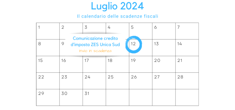 Credito d'imposta ZES Unica Sud: invio della comunicazione in scadenza il 12 luglio