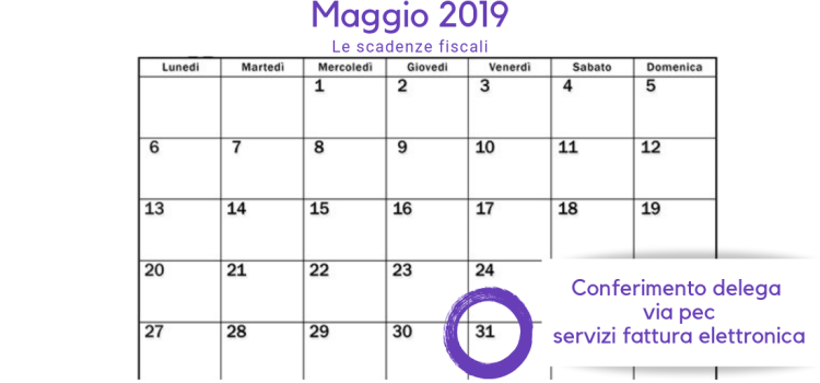 Scadenza 31 maggio per la delega via pec ai servizi di fattura elettronica