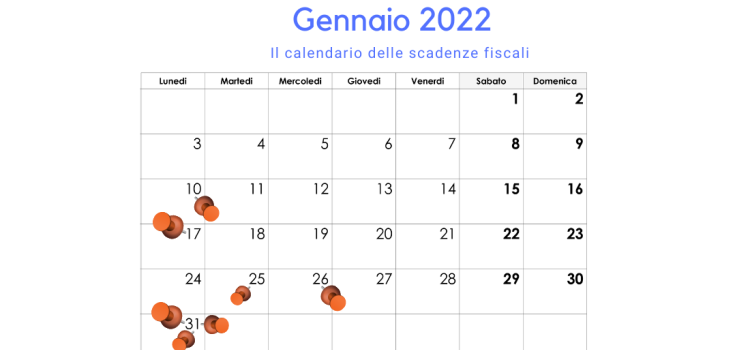 Scadenze fiscali gennaio 2022, il calendario degli adempimenti del mese