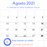 Saldo e acconto imposte sui redditi, la scadenza delle rate per i non titolari di partita IVA: 31 agosto 2021