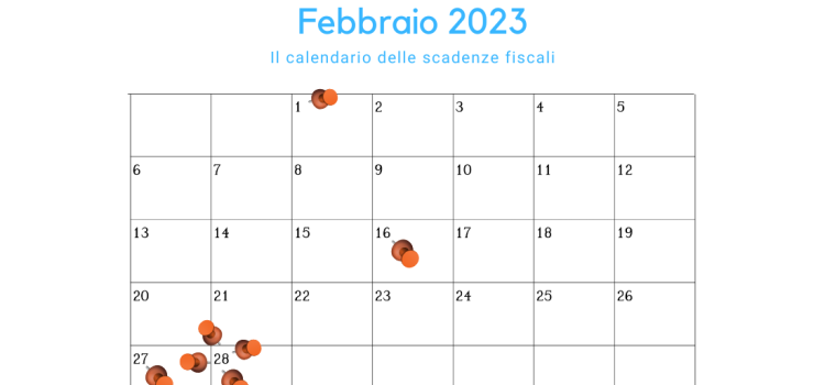 Scadenze fiscali febbraio 2023, il calendario degli adempimenti del mese