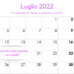 Saldo e acconto imposte sui redditi, seconda rata in scadenza il 18 luglio 2022