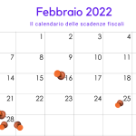 Scadenze fiscali febbraio 2022, il calendario degli adempimenti del mese