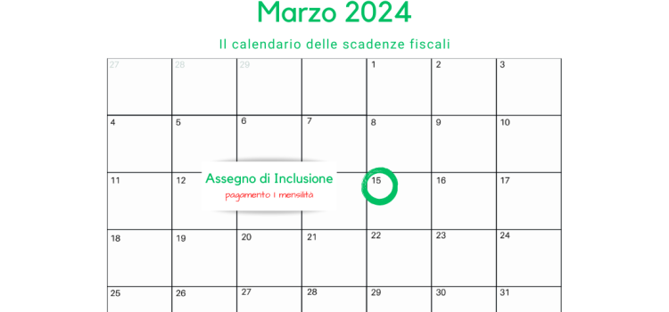 Assegno di inclusione: chi riceverà il pagamento dal 15 marzo 2024