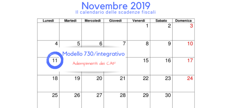 Modello 730 integrativo: la scadenza dell'11 novembre 2019 per i CAF