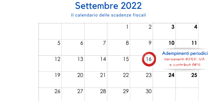 Adempimenti periodici IVA, IRPEF e INPS: la scadenza del 16 settembre 2022