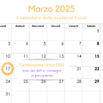Certificazione Unica 2025: invio e consegna in scadenza il 17 marzo