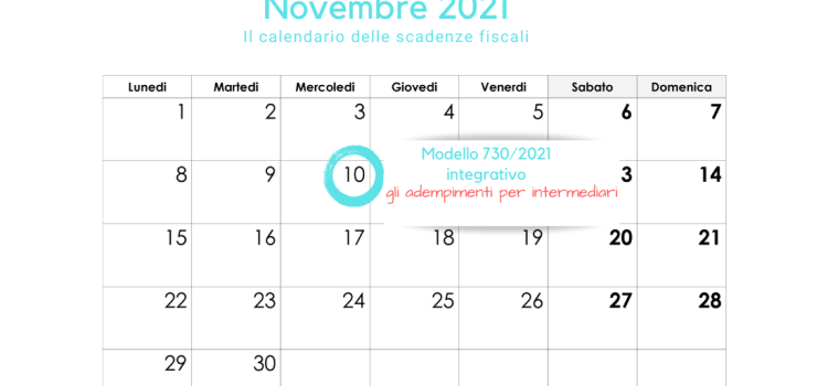 Modello 730/2021 integrativo: la scadenza del 10 novembre per gli intermediari