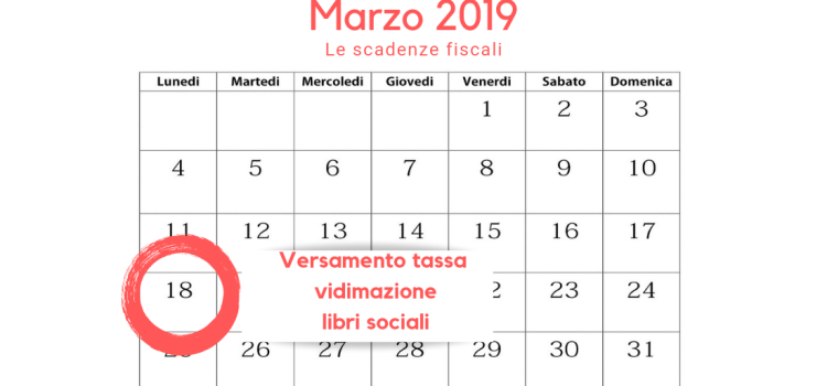 Tassa vidimazione libri sociali: scadenza lunedì 18 marzo