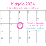 Adempimenti periodici IVA, IRPEF e INPS in scadenza il 16 maggio