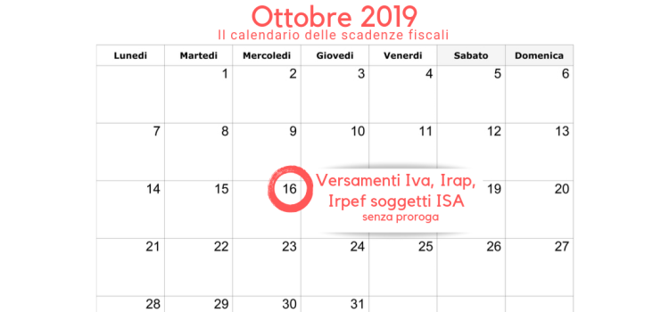 Irpef, Irap ed Iva in scadenza il 16 ottobre 2019 per i soggetti ISA