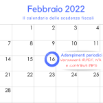 Adempimenti periodici IRPEF, IVA e INPS: la scadenza del 16 febbraio 2022