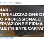 Dematerializzazione dello Studio, dalla conservazione alla firma digitale: il webinar di oggi, 27 novembre