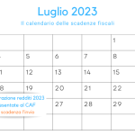 Invio delle dichiarazioni presentate al CAF o al professionista: la scadenza il 24 luglio 2023