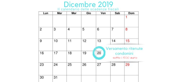 Versamento ritenute condomini, la scadenza del 20 dicembre 2019